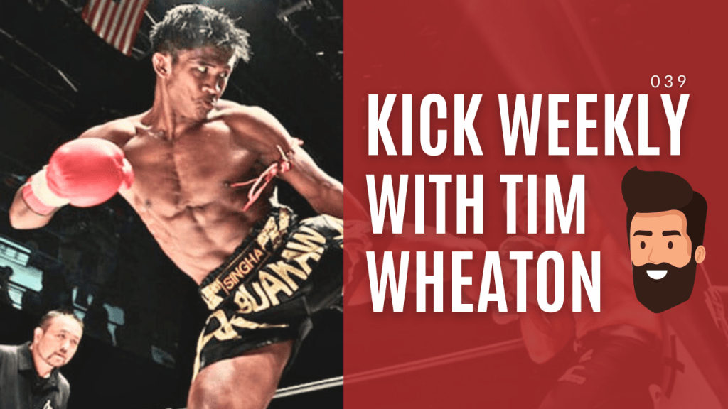 Kick Weekly 39 – Buakaw vs. Stoyan Koprivlenski K-1 World MAX 2024 [Kickboxing&nbsp;Podcast]